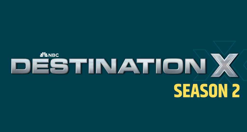 Destination X Season 2
