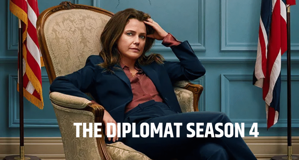 The Diplomat Season 4